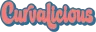Curvalicious